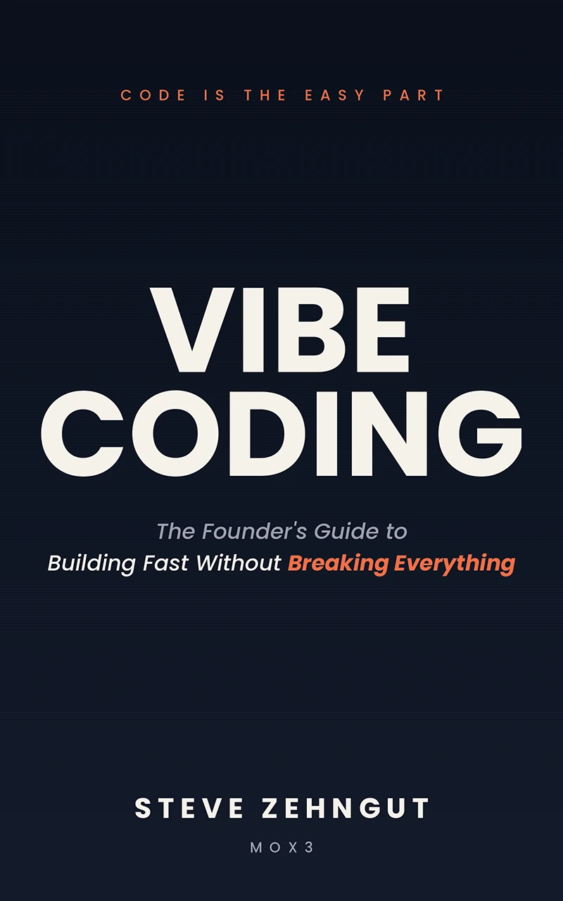 Vibe Coding: The Founder's Guide to Building Fast Without Breaking Everything book cover